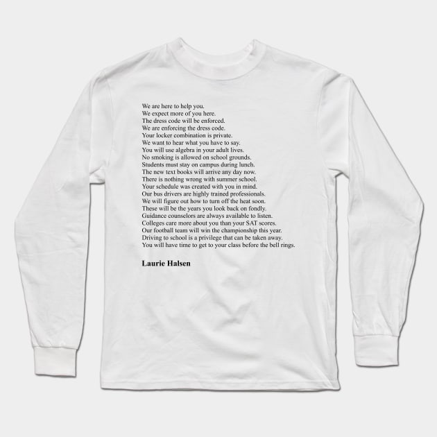 Laurie Halsen - Highschool Lies Long Sleeve T-Shirt by qqqueiru